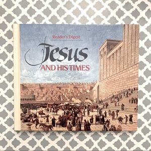 Reader’s Digest Jesus and His Times Hardback Book